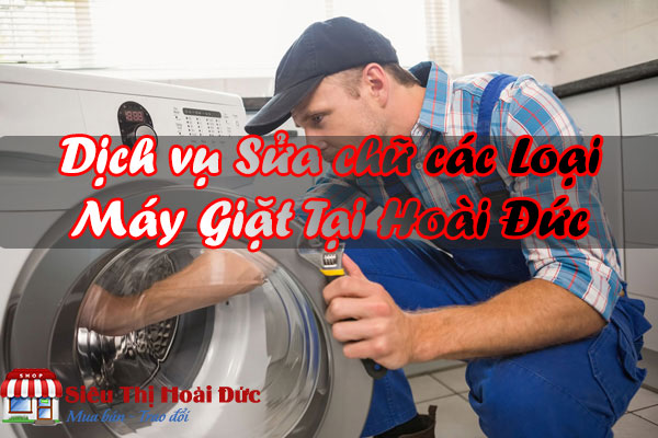 Sửa chữa máy Giặt Tại Hoài Đức