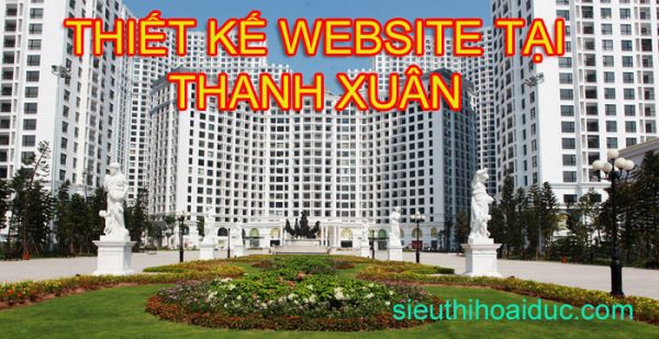 thiết kế web tại thanh xuân