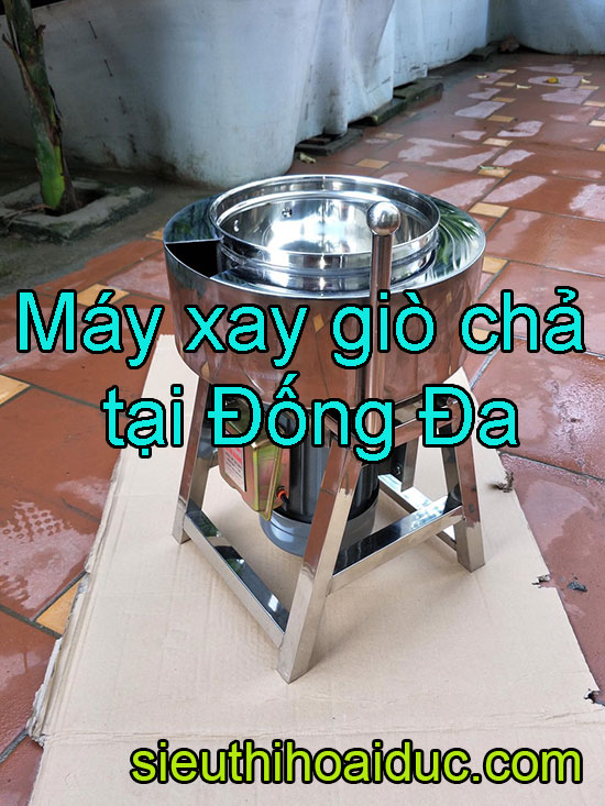 Máy xay giò chả tại đống đa