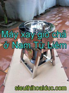 Máy xay giò chả ở nam từ liêm