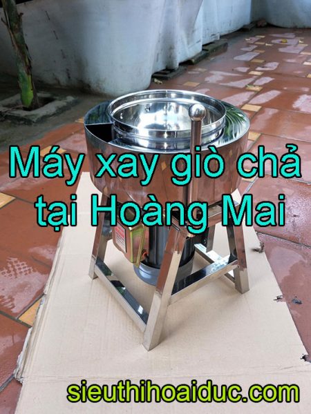 Máy xay giò chả tại hoàng mai