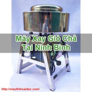 Máy Xay Giò Chả Tại Ninh Bình