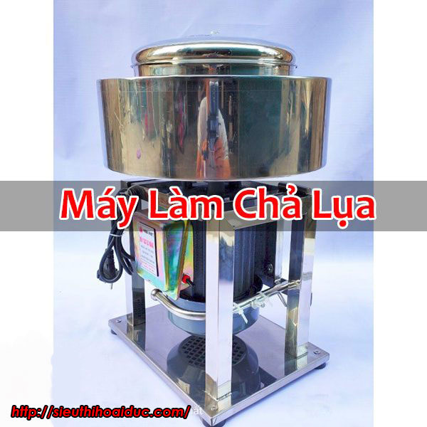 Máy Làm Chả Lụa