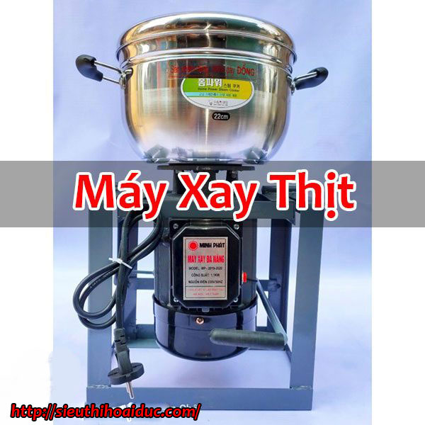 Máy Xay Thịt