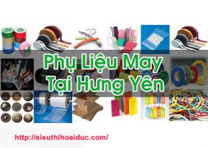 Phụ Liệu May Tại Hưng Yên