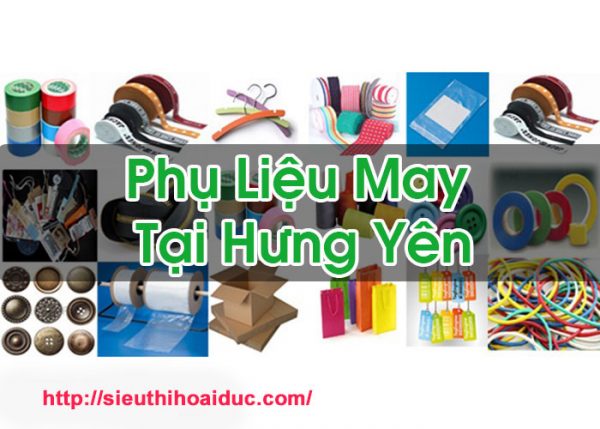 Phụ Liệu May Tại Hưng Yên