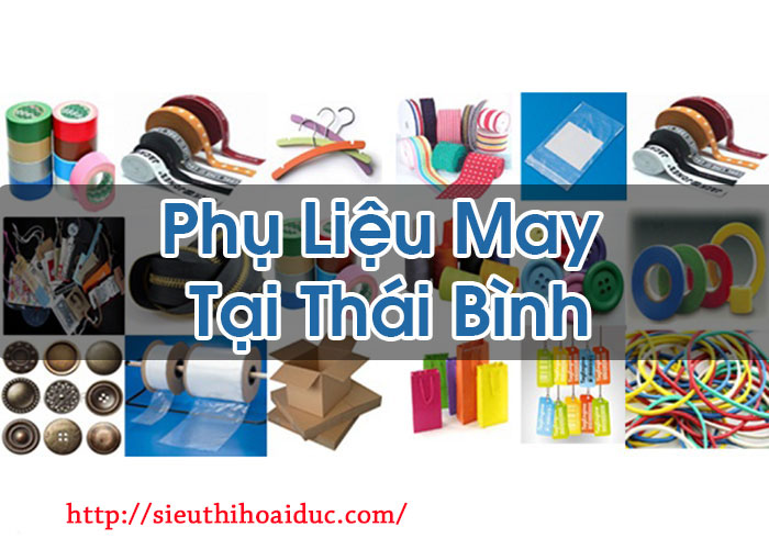 Phụ Liệu May Tại Thái Bình