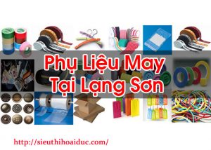 Phụ Liệu May Tại Lạng Sơn