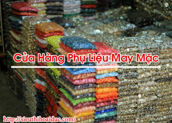 Cửa Hàng Phụ Liệu May Mặc