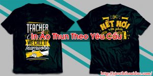 In Áo Thun Theo Yêu Cầu