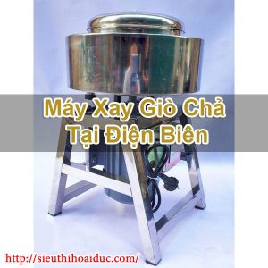 Máy Xay Giò Chả Tại Điện Biên