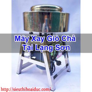 Máy Xay Giò Chả Tại Lạng Sơn