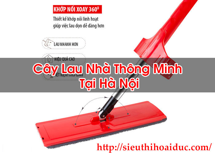 Cây Lau Nhà Thông Minh Tại Hà Nội