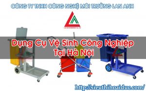 Dụng Cụ Vệ Sinh Công Nghiệp Tại Hà Nội