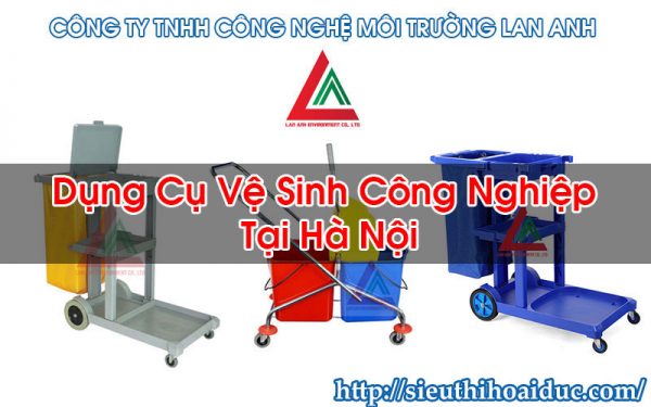 Dụng Cụ Vệ Sinh Công Nghiệp Tại Hà Nội