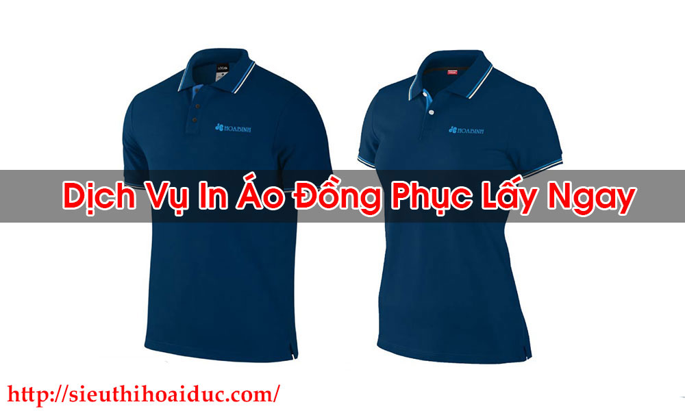 In Áo Đồng Phục Lấy Ngay