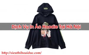 In Áo Hoodie Tại Hà Nội