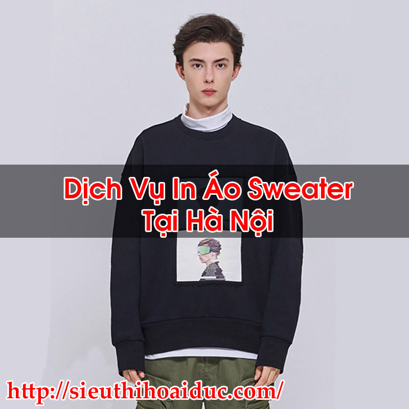 In Áo Sweater Tại Hà Nội