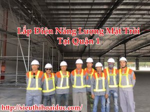 Lắp Đặt Điện Năng Lượng Mặt Trời Tại Quận 1