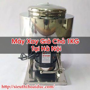 Máy Xay Giò Chả 1KG Tại Hà Nội