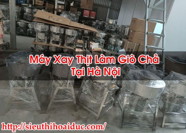 Máy Xay Thịt Làm Giò Chả Tại Hà Nội