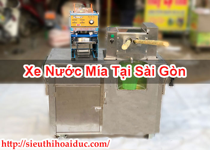 Xe Nước Mía Tại Sài Gòn