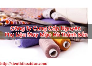 Công Ty Cung Cấp Nguyên Phụ Liệu May Mặc