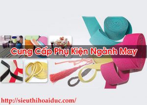 Cung Cấp Phụ Kiện Ngành May