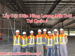 Lắp Đặt Điện Năng Lượng Mặt Trời Tại Quận 3