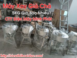 Máy Xay Giò Chả 5KG Giá Bao Nhiêu