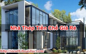 Nhà Thép Tiền Chế Giá Rẻ