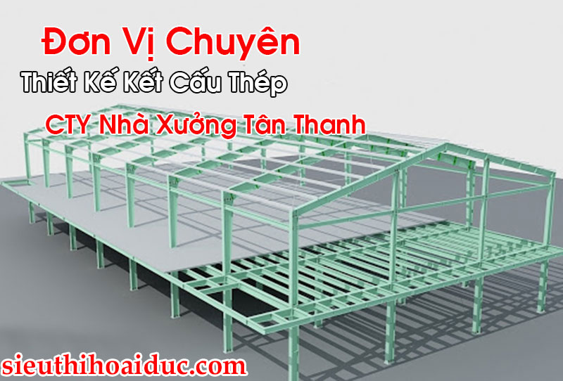 Thiết Kế Kết Cấu Thép