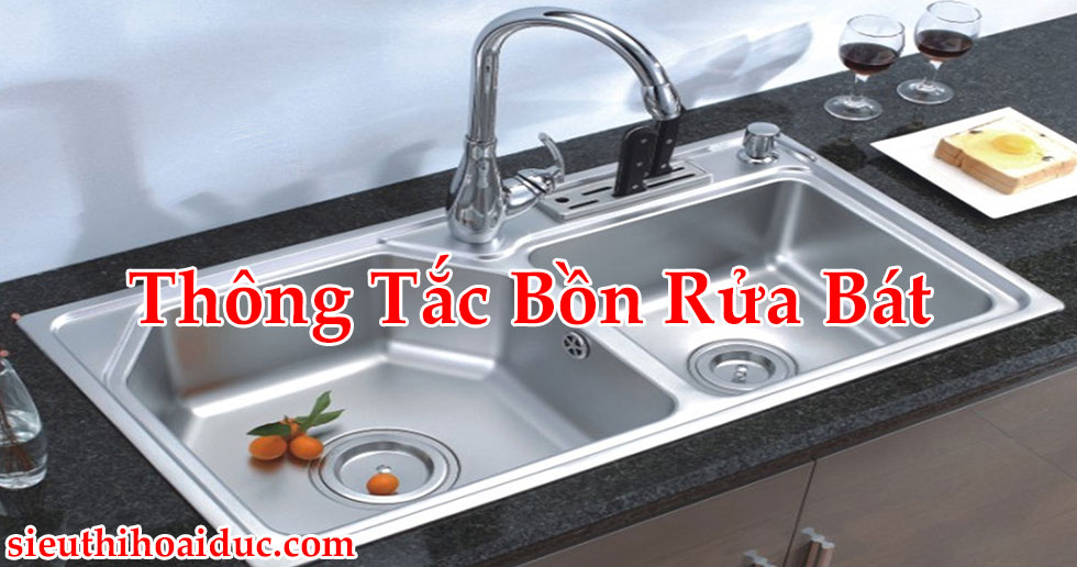 Thông Tắc Bồn Rửa Bát