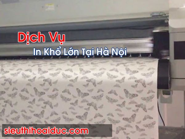 In Khổ Lớn Tại Hà Nội