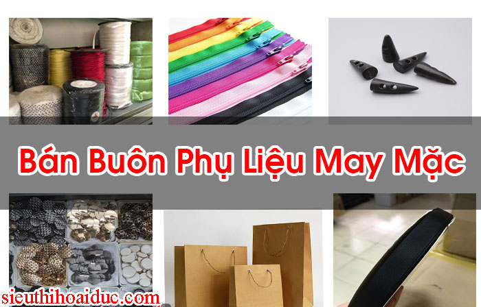 Bán Buôn Phụ Liệu May Mặc