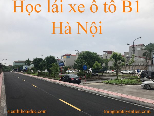 Học lái xe ô tô B1 Hà Nội