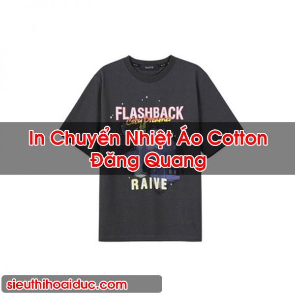 In Chuyển Nhiệt Áo Cotton